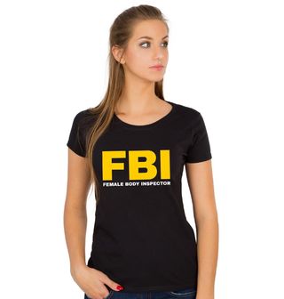 Obrázek 1 produktu Dámské tričko FBI Inspektor ženského těla Female Body Inspector