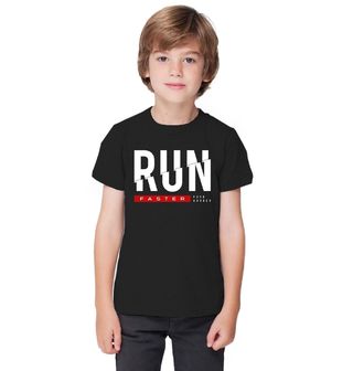 Obrázek 1 produktu Dětské tričko Run Faster Push Harder