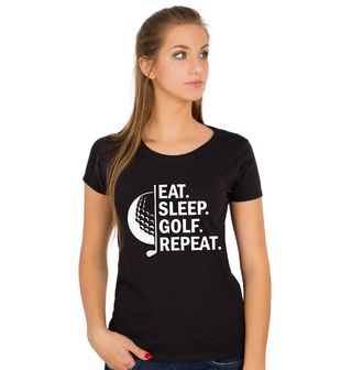 Obrázek 1 produktu Dámské tričko Jez Spi Hraj Golf Opakuj
