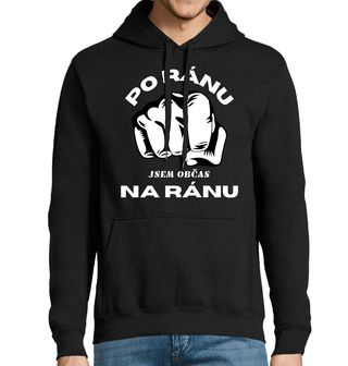 Obrázek 1 produktu Pánská mikina Po ránu jsem občas na ránu