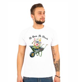 Obrázek 1 produktu Pánské tričko Bez deště nejsou květiny No Rain, No Flowers