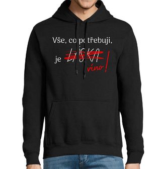 Obrázek 1 produktu Pánská mikina Vše, co potřebuji, je víno!