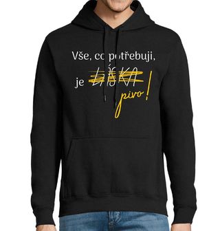 Obrázek 1 produktu Pánská mikina Vše, co potřebuji, je pivo!
