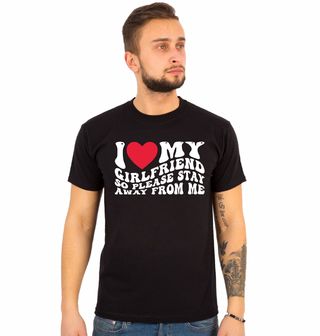 Obrázek 1 produktu Pánské tričko I love My Girlfriend So Please Stay Away From Me
