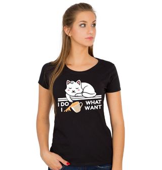 Obrázek 1 produktu Dámské tričko Kočka I Do What I Want Dělám si, co chci