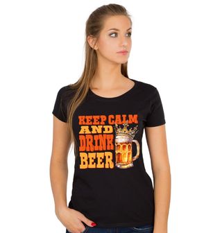 Obrázek 1 produktu Dámské tričko Zachovej klid a pij pivo Keep Calm and Drink Beer
