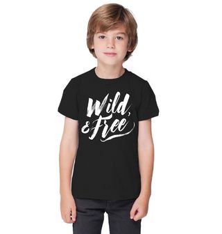 Obrázek 1 produktu Dětské tričko Divoký a Svobodný Wild & Free