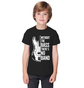 Obrázek 1 produktu Dětské tričko Bez basy není kapela Without the bass there’s no band