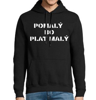 Obrázek 1 produktu Pánská mikina Pomalý bo plat malý