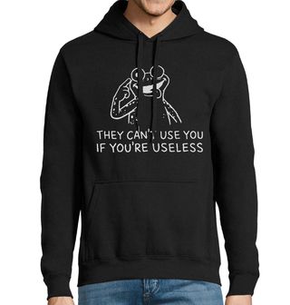 Obrázek 1 produktu Pánská mikina Nemůžou tě využít, když jsi k ničemu