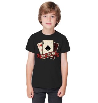 Obrázek 1 produktu Dětské tričko Pokerové Karty Six Seven 67