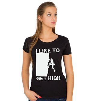 Obrázek 1 produktu Dámské tričko I Like to Get High