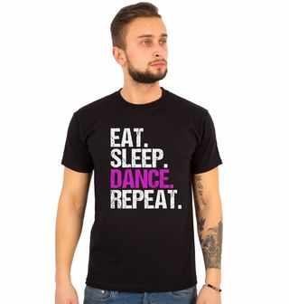 Obrázek 1 produktu Pánské tričko Jez Spi Tancuj Opakuj Eat Sleep Dance Repeat