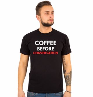 Obrázek 1 produktu Pánské tričko Káva před Konverzací Coffee before Conversation