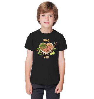 Obrázek 1 produktu Dětské tričko Pro tebe Pho You