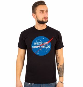 Obrázek 1 produktu Pánské tričko NASA Houstone mám spoustu problémů