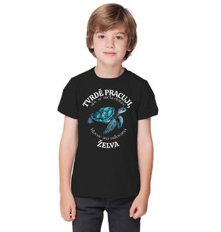 Obrázek 1 produktu Dětské tričko Tvrdě pracuji, aby se měla dobře má Želva