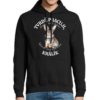 Obrázek 1 produktu Pánská mikina Tvrdě pracuji, aby se měl dobře můj Králík