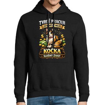 Obrázek 1 produktu Pánská mikina Tvrdě pracuji, aby měla moje kočka slušný život