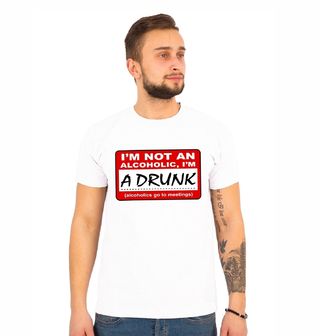 Obrázek 1 produktu Pánské tričko Nejsem alkoholik, jsem opilý!