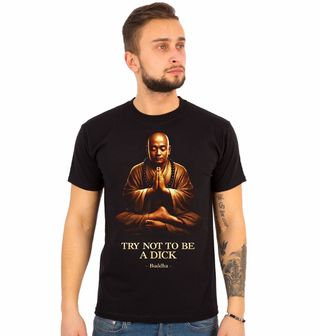 Obrázek 1 produktu Pánské tričko Zkus nebýt debil – Buddha