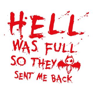 Obrázek 2 produktu Dámské tričko V pekle bylo plno, tak mě poslali zpátky