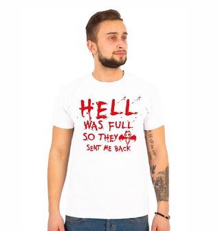 Obrázek 1 produktu Pánské tričko V pekle bylo plno, tak mě poslali zpátky