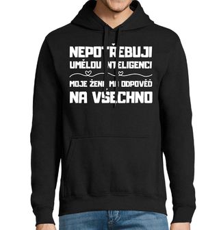Obrázek 1 produktu Pánská mikina Nepotřebuji AI - Moje Žena Ví Vše