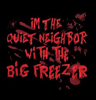 Obrázek 2 produktu Dámské tričko Jsem ten tichý soused s velkým mrazákem (Velikost: S)