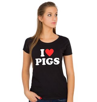 Obrázek 1 produktu Dámské tričko Miluju Prasata I Love Pigs