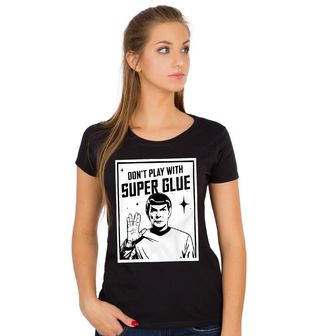 Obrázek 1 produktu Dámské tričko Nehraj si se Sekundovým Lepidlem Star Trek