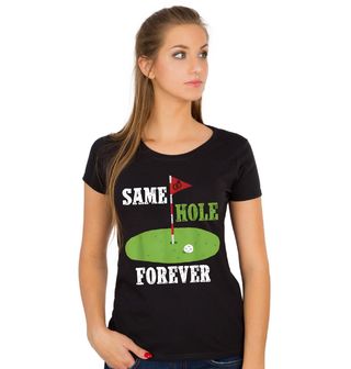 Obrázek 1 produktu Dámské tričko Stejná Jamka Navždy Same Hole Forever