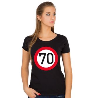 Obrázek 1 produktu Dámské tričko Nejvyšší dovolená rychlost 70