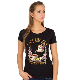 Obrázek 1 produktu Dámské tričko Drby u Čaje I am the tea you will be having