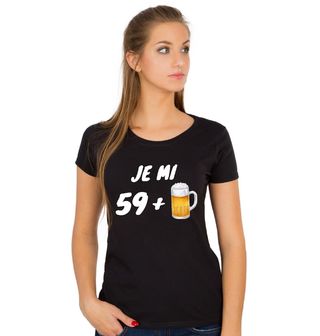 Obrázek 1 produktu Dámské tričko Je mi 59 let + 1 Pivo