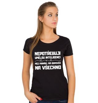 Obrázek 1 produktu Dámské tričko Nepotřebuji AI - Můj Manžel Ví Vše
