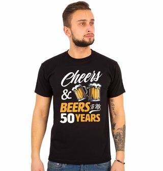 Obrázek 1 produktu Pánské tričko Přípitek k 50. narozeninám Cheers & Beers to my 50 Years