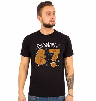 Obrázek 1 produktu Pánské tričko Vánoční Ulomený Perníček 67 Six Seven Oh Snap!