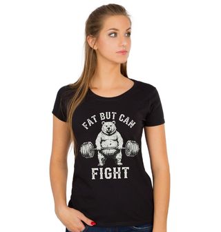 Obrázek 1 produktu Dámské tričko Silný Medvěd Fat But Can Fight