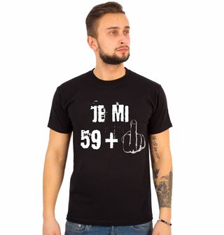 Obrázek 1 produktu Pánské tričko Je mi 59 + 1 Prostředníček Šedesátiny