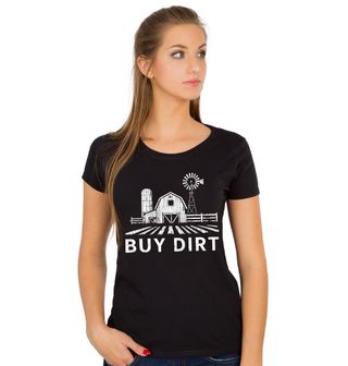 Obrázek 1 produktu Dámské tričko Stodola a Větrný Mlýn Buy Dirt