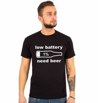 Obrázek 1 produktu Pánské tričko Nízká baterie potřebuji doplnit pivo (Velikost: 5XL)