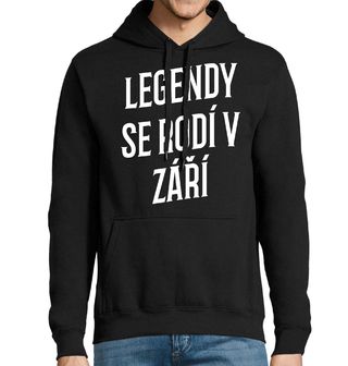 Obrázek 1 produktu Pánská mikina Pravé Legendy se rodí v Září