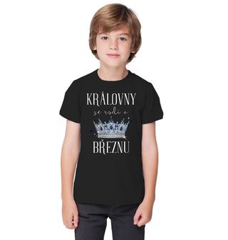 Obrázek 1 produktu Dětské tričko Královny s Korunou se Rodí v Březnu