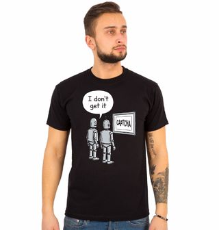 Obrázek 1 produktu Pánské tričko Zmatení Roboti CAPTCHA Nechápu To I Don't Get it