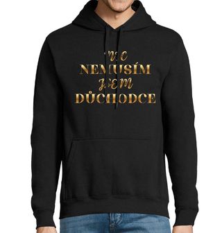 Obrázek 1 produktu Pánská mikina Nic Nemusím Jsem Důchodce