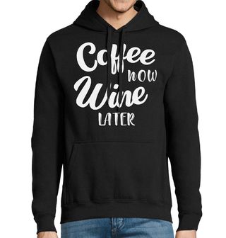 Obrázek 1 produktu Pánská mikina Káva teď Víno Později Coffee now Wine Later