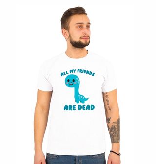 Obrázek 1 produktu Pánské tričko Všichni mí přátelé jsou mrtví