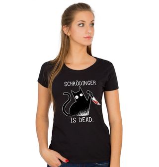 Obrázek 1 produktu Dámské tričko Schrödinger je mrtev Schrödinger Is Dead