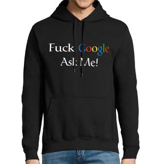 Obrázek 1 produktu Pánská mikina Neřeš Google, zeptej se mě "Fuck Google, Ask me"